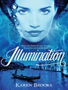 Illumination (eBook): The Curse of the Bond Riders Series, Book 3